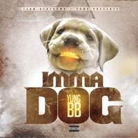 Ima Dog - Single - Yung Bb
