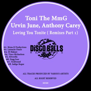 Loving You Tonite (Remixes, Pt. 1)