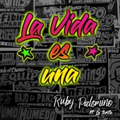 La Vida Es Una (feat. La Torita) artwork