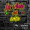 La Vida Es Una (feat. La Torita) artwork