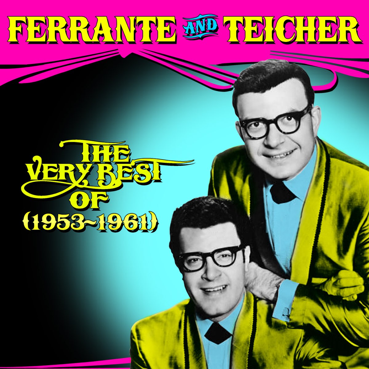 ‎Apple Music에서 감상하는 Ferrante & Teicher의 The Very Best Of Ferrante & Teicher