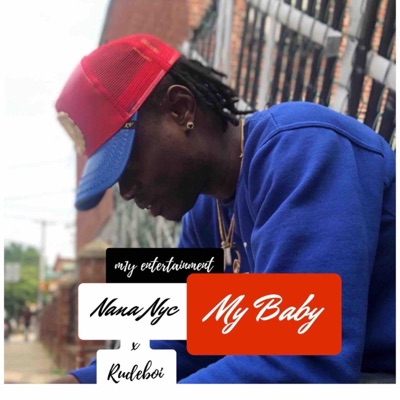 My Baby (feat. Rudeboi) - Single