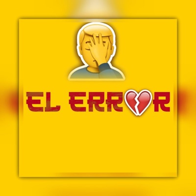 El error (feat. Lío Lyric) - Single