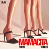 Stream & download MAMACITA - Single