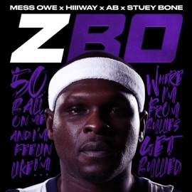 Z Bo (feat. Messowe600, Hiiiway & AB) Stuey Bone