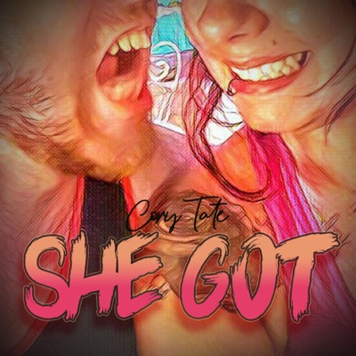 She Got - Single