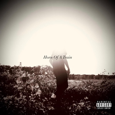 Horn of a Train - Single