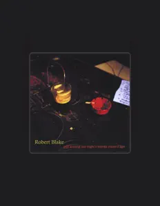 Ouve Robert Blake, vê vídeos de música, lê a biografia, vê as datas da digressão e muito mais!