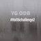 Hot16challenge - YG ODB lyrics