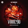 Voodoo (Crude Intentions Remix) - Single