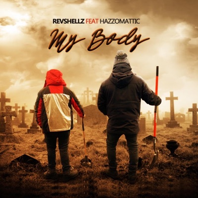 My body (feat. Hazzomattic) - Single