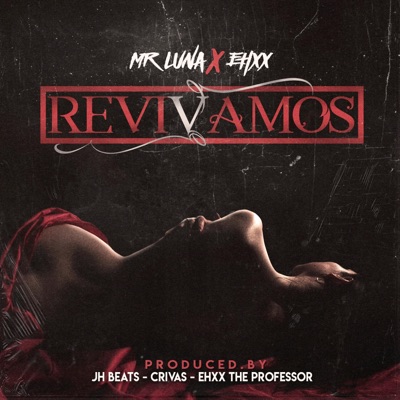 Revivamos (feat. Ehxx) - Single