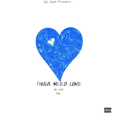 Thugs Need Love - EP