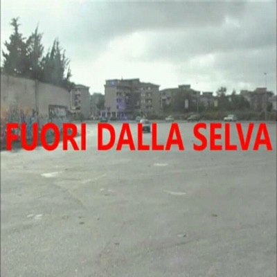 Fuori Dalla Selva - Single