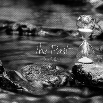 The Past (feat. ChxfN8) - Single