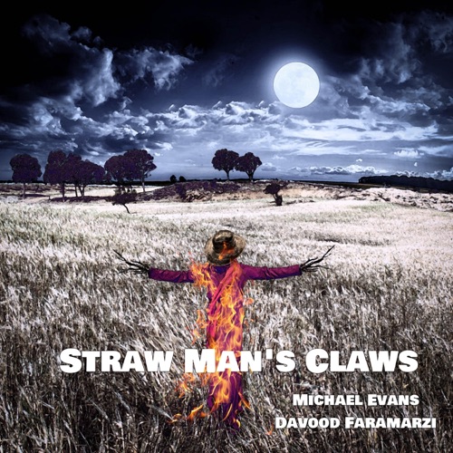 Straw Man's Claws (feat. Michael Evans) - Single