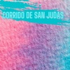 orquesta los cadetes de linares - Corrido de San Judas