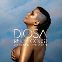 Diosa - Single - Renee Goust, Audry Funk & Rebeca Lane