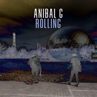 Rolling - Single - Anibal G