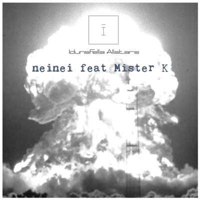 Neinei (feat. Mister K) - Single