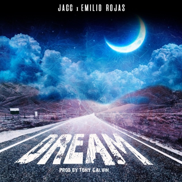 Dream (feat. Emilio Rojas) - Single