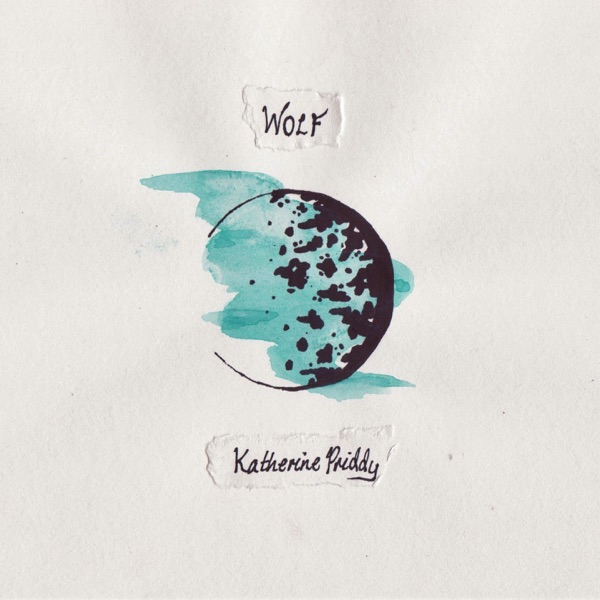 Wolf - EP - Katherine Priddy