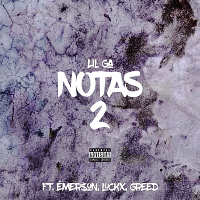 Notas 2 (feat. Emerson, luckx & Greed) - Single