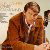 Gentle On My Mind - Glen Campbell