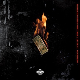 Gettin' It (feat. OHNO & Swifty Blue) Bonesla