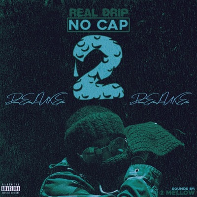 Real Drip No Cap 2 (Deluxe)