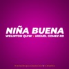 Niña Buena (feat. Miguel Gomez Rd) - Single