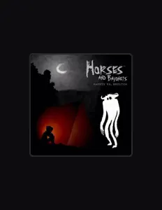 聆聽 Horses and Bayonets、觀看音樂影片、閱讀小傳、查看巡演日期等！