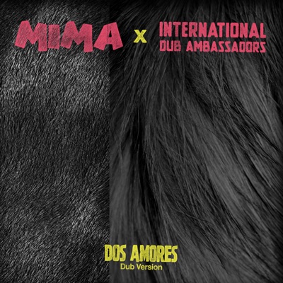 Dos Amores (Dub Version) - Single