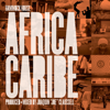 Hammock House: Africa Caribe - Joaquin Joe Claussell