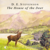 The House of the Deer - D. E. Stevenson