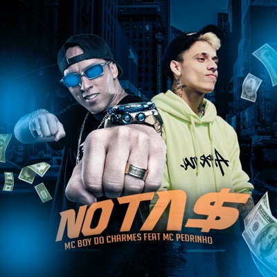 Nota$ (feat. Mc Pedrinho) - Single