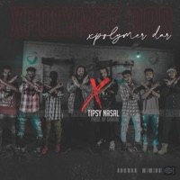 Tipsy Nasal - Single - Xpolymer Dar & Ghauri