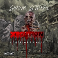 Xecution - Single - Shawn Storm & Lampshade Muzic