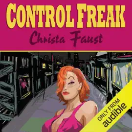 Control Freak (Unabridged)