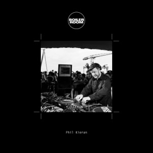 Boiler Room: Phil Kieran at AVA, Belfast, Jun 4, 2016 (DJ Mix)
