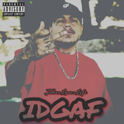 Idgaf - Single