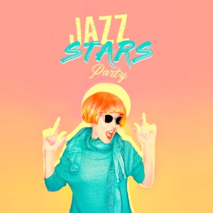Jazz Stars Party - Midnight Improvisations, Vintage Bebop, Mellow Cafe, All Smooth