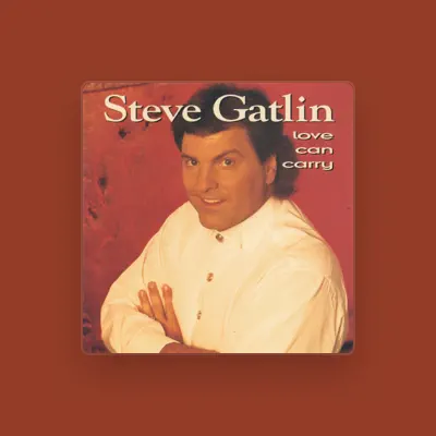 Listen to Steve Gatlin, watch music videos, read bio, see tour dates & more!