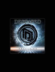 Listen to DESCAPED, watch music videos, read bio, see tour dates & more!