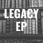 Legacy - EP artwork