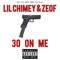 30 on Me (feat. Lil Chimey) - GMGE Zeof lyrics