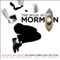 Man Up - Josh Gad & The Book of Mormon Original Broadway Cast Company lyrics