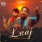 Laaj - Shaukat Ali lyrics