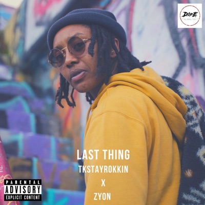 Last Thing (feat. Zyon) - Single