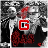 Gas (feat. Slap'n Fade) - Single - Gasser
